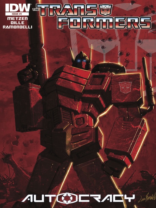 Title details for Transformers: Autocracy (2012), Issue 1 by Chris Metzen - Available